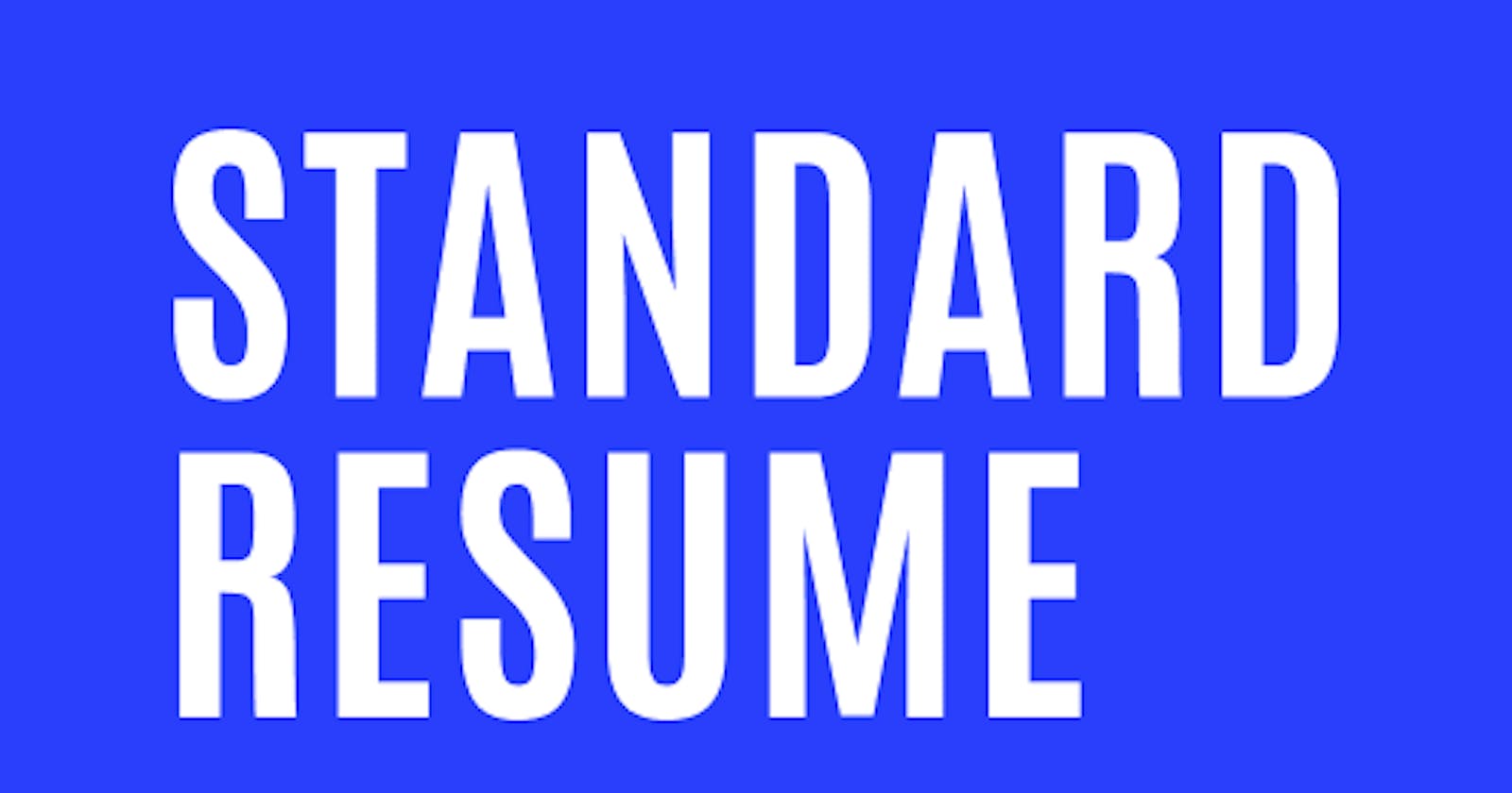 Elevate Your Job Hunt with Standard Resume