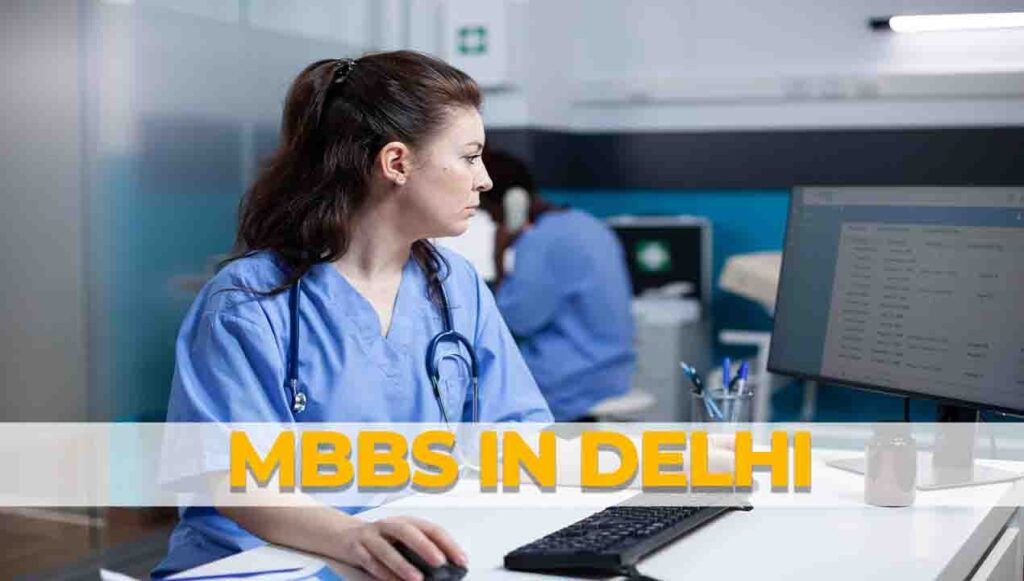 Embarking on the Medical Journey: Exploring MBBS Opportunities in Delhi