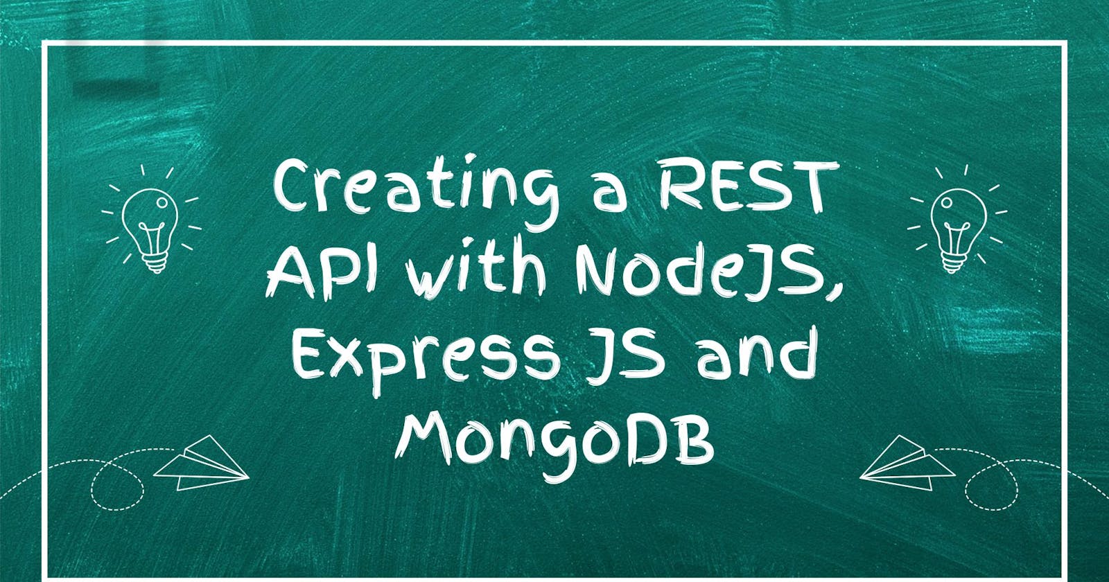 Building a REST API with NodeJS, ExpressJS, and MongoDB