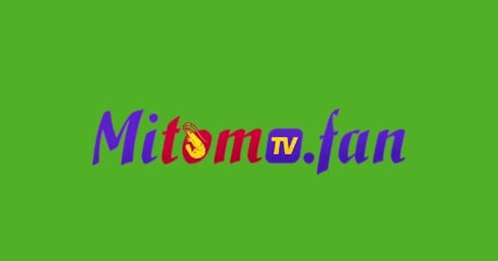 Mitom TV - Link Trực Tiếp Bóng Đá Mitomtv Miễn Phí