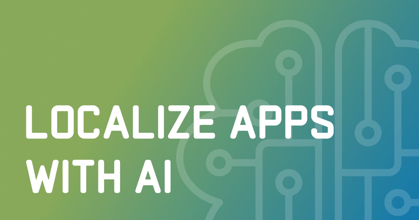 Localize Apps with AI