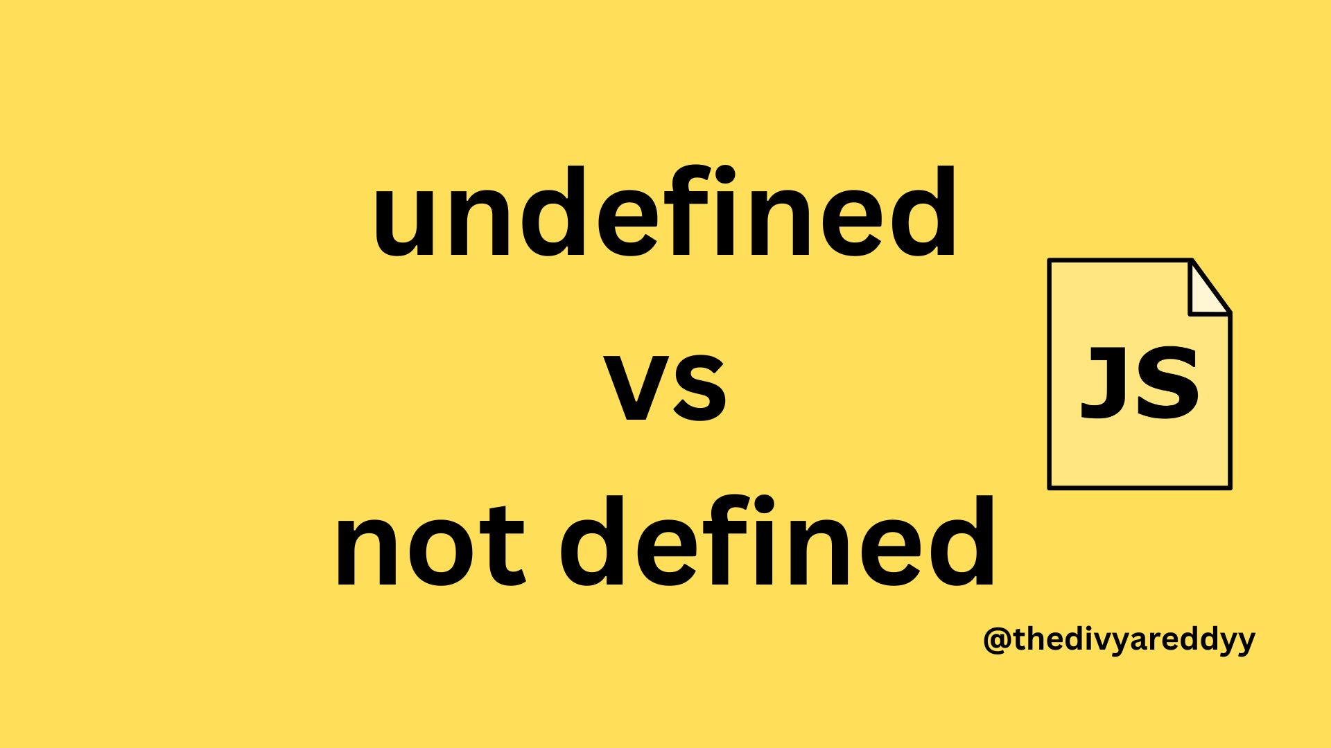 Undefined vs Not defined in JavaScript