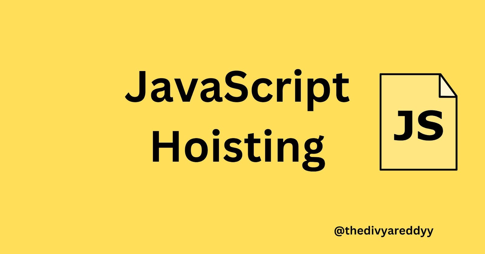 Hoisting In JavaScript