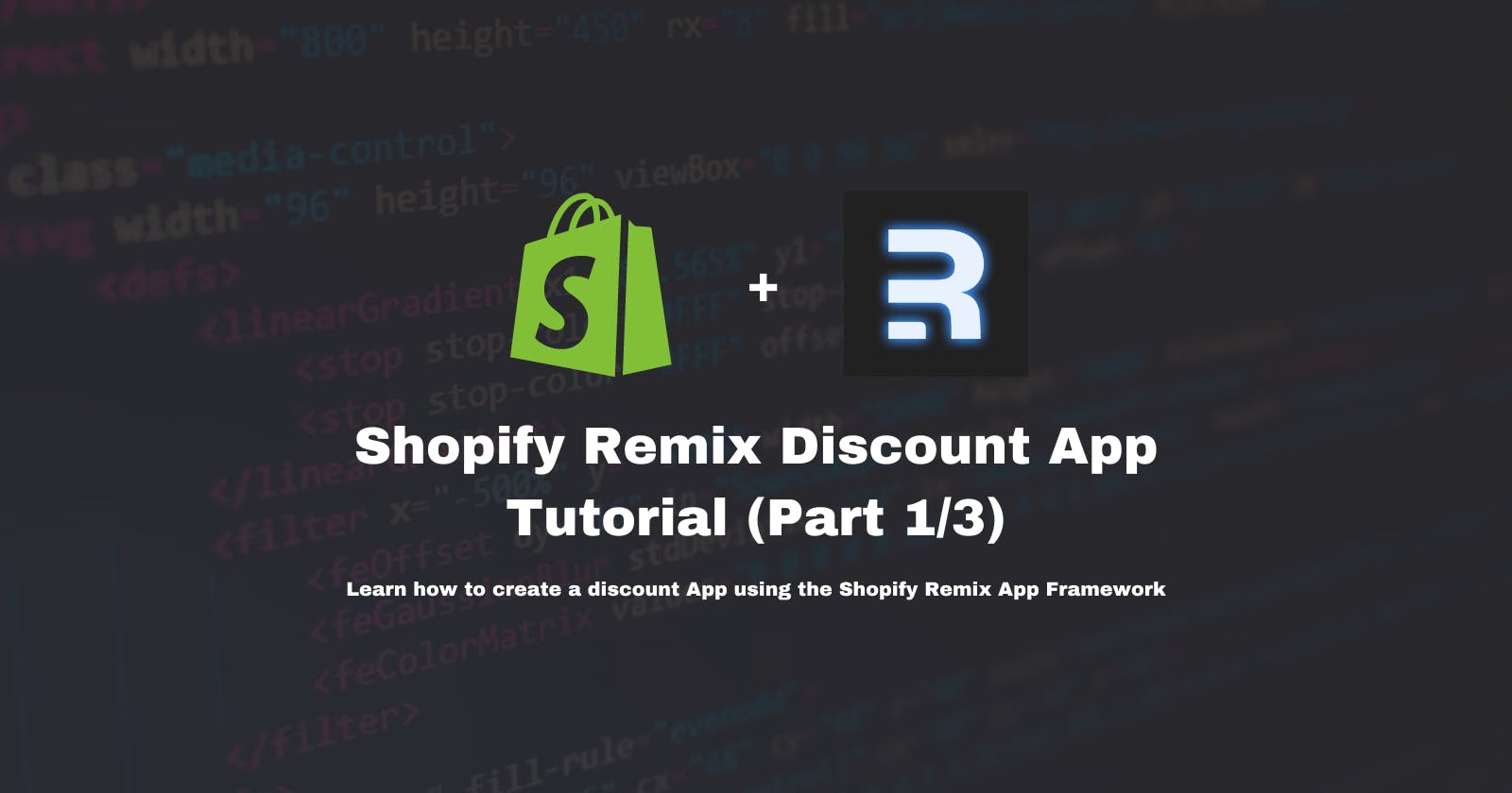Shopify Remix Discount App Tutorial (Part 1/3)