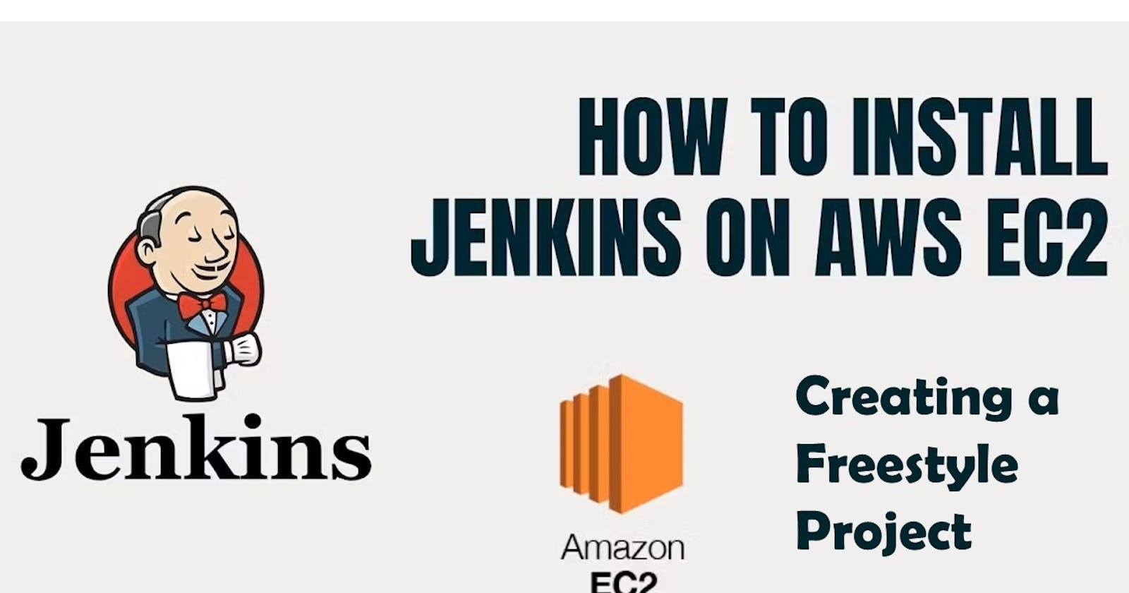 A Step-by-Step Guide to Setting Up Jenkins and Creating a Freestyle Project on Ubuntu EC2 Instance