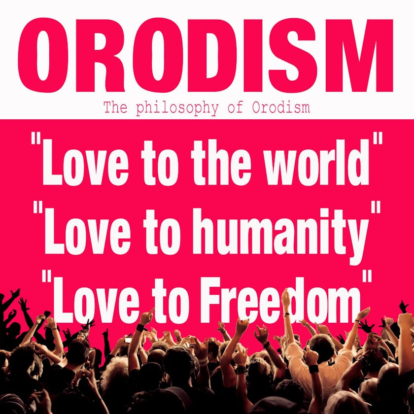Elaboration and Explanation of the Principles and Teachings of Orodism Philosophy
