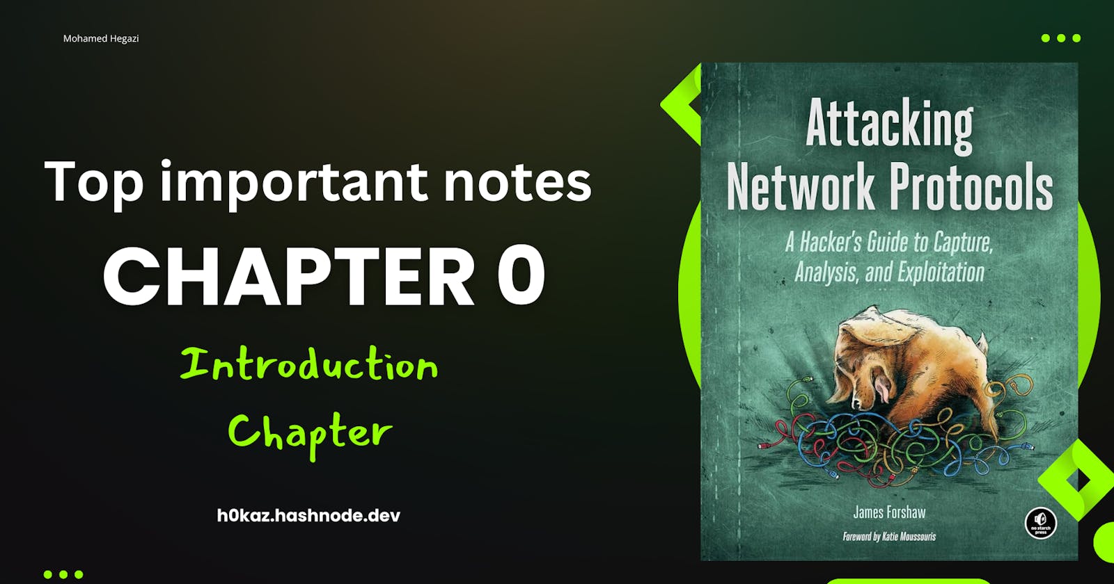 Chapter 0: Attacking Network Protocols Book Introduction