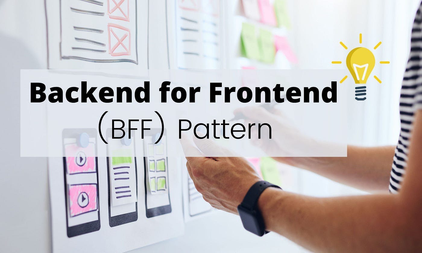 Exploring BFF: Backend For Frontend