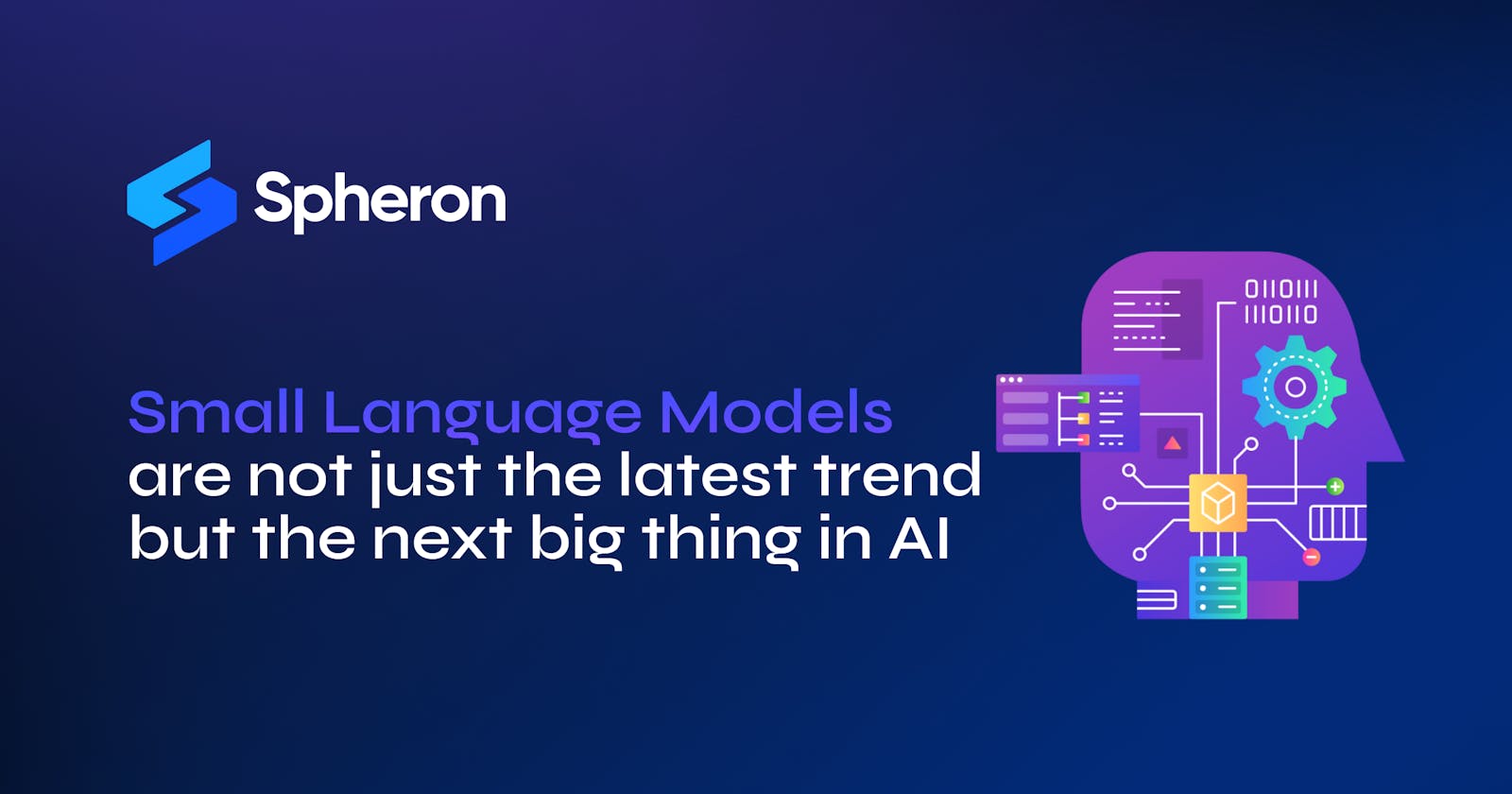 Small language models are not just the latest trend but the next big thing in AI