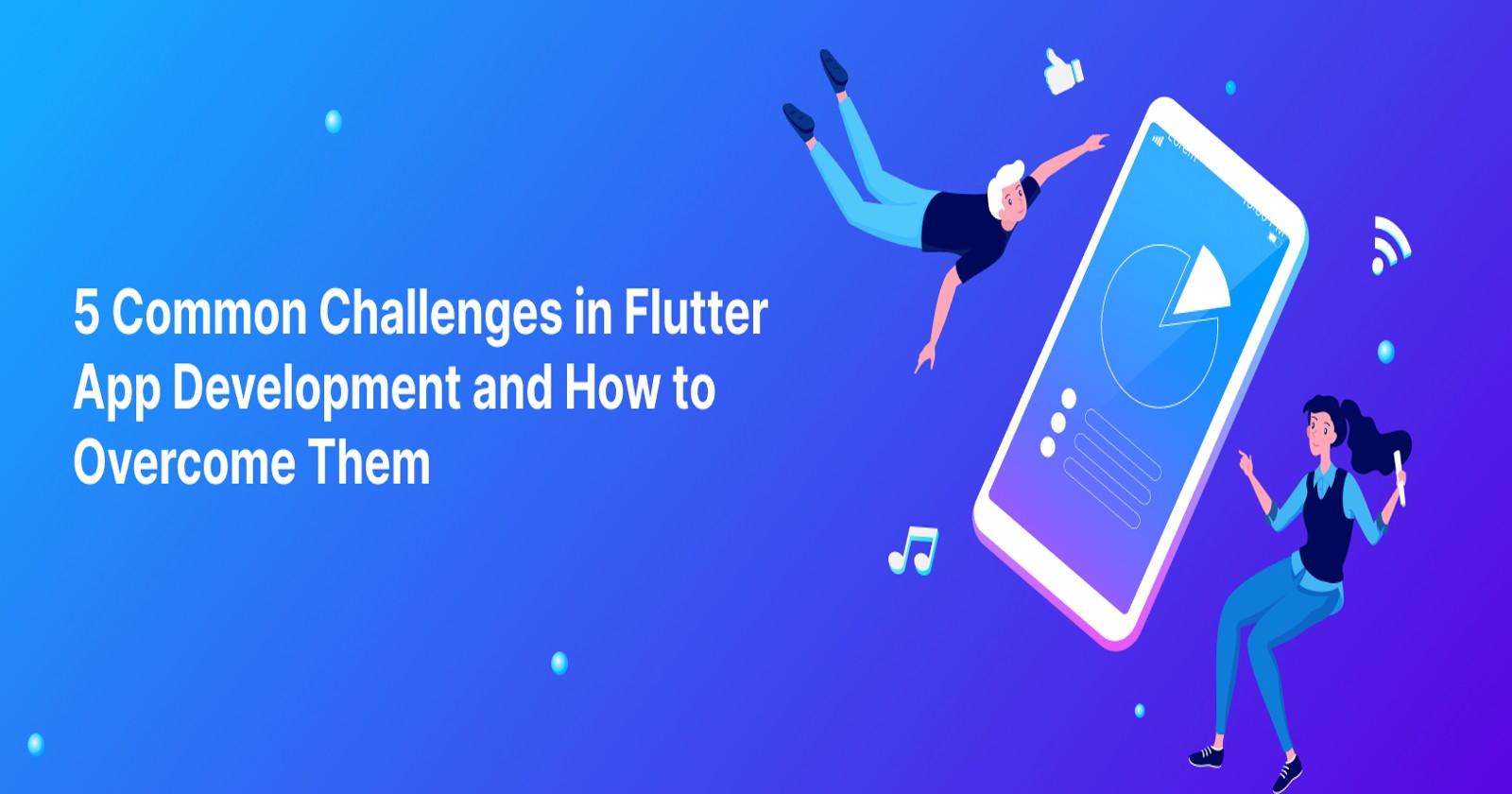 5 Common Challenges in Flutter App Development and How to Overcome Them