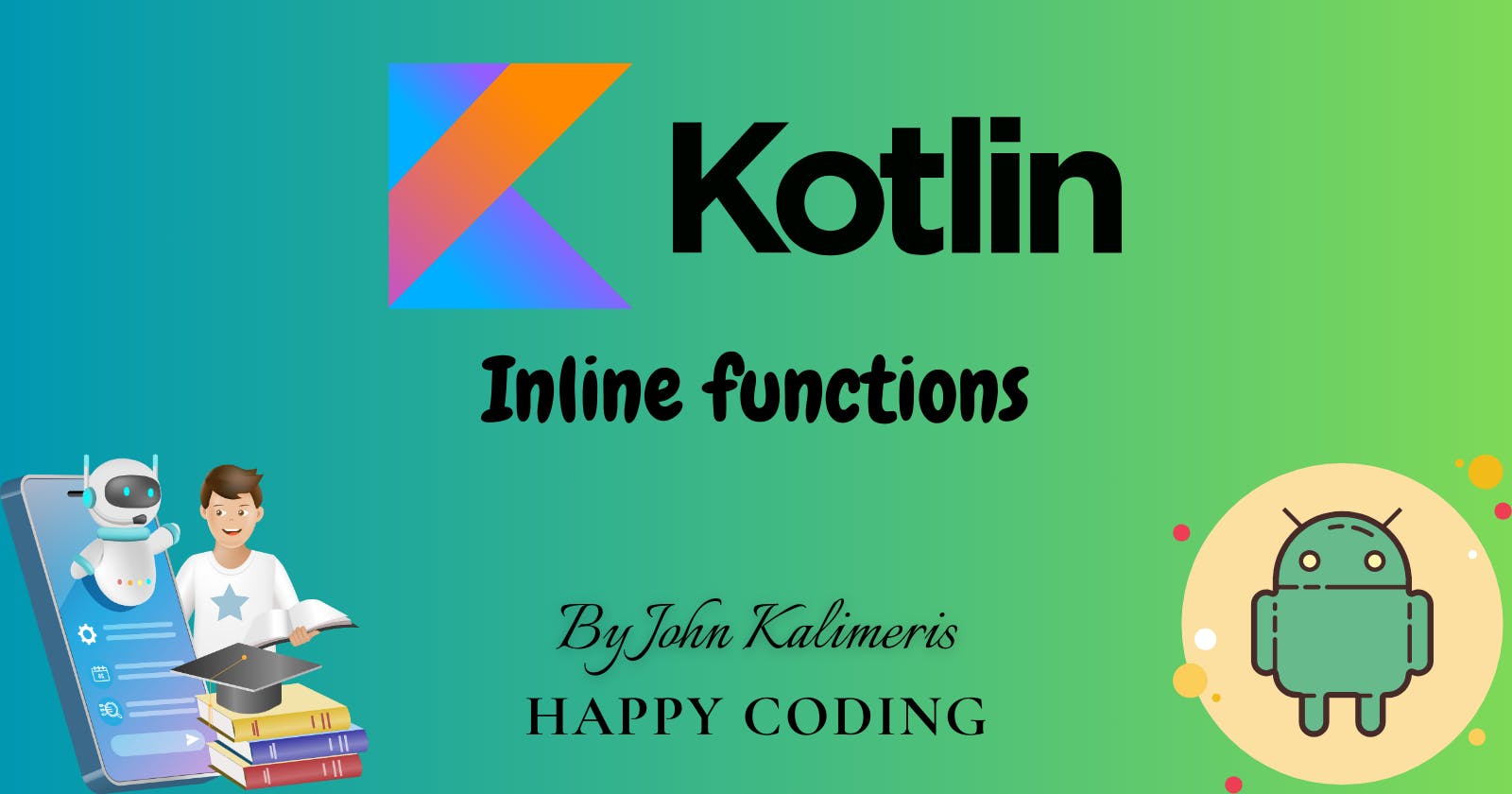 Inline functions in Kotlin 💚