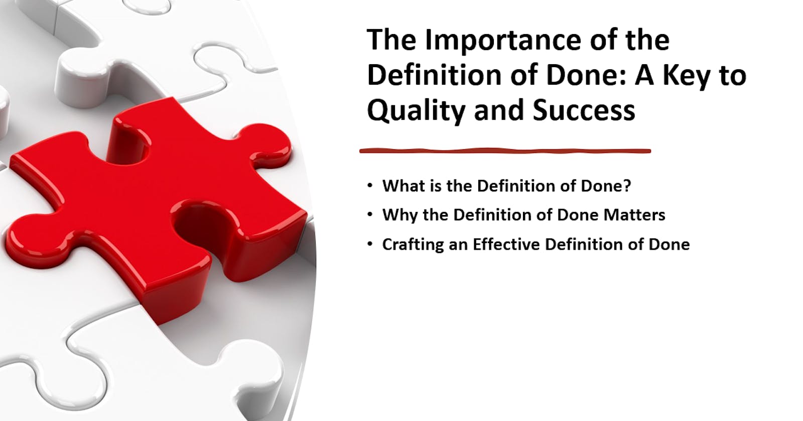 The Importance of the Definition of Done: A Key to Quality and Success