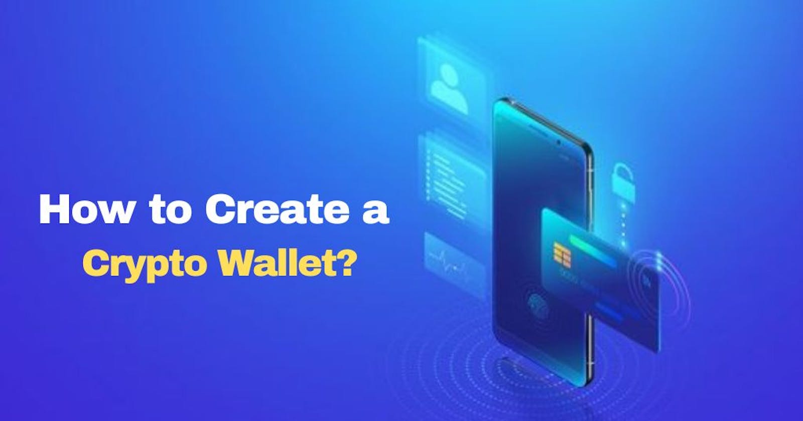 How to create a crypto wallet??