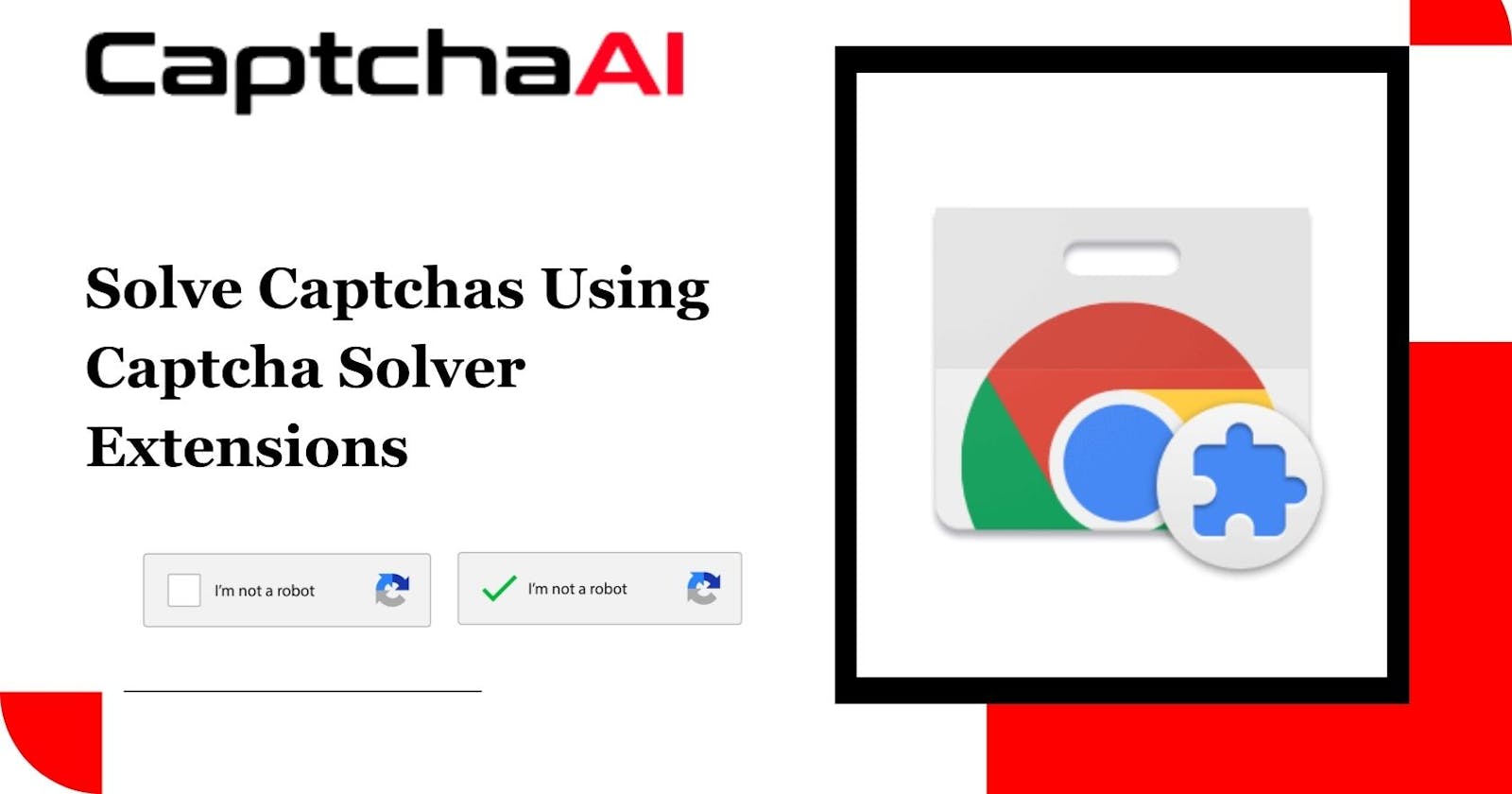 How To Solve Captchas Using Captcha Solver Extensions?