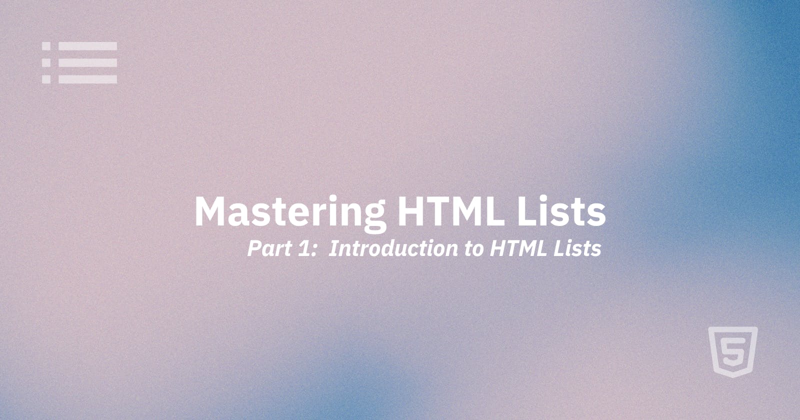Introduction to HTML Lists: Organize Your Content Like a Pro!