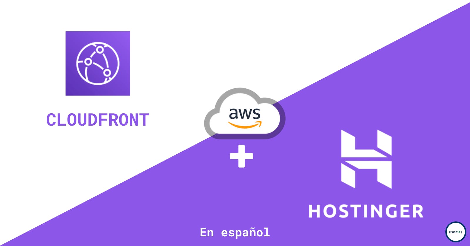 Como conectar Cloudfront AWS con un subdominio de Hostinger