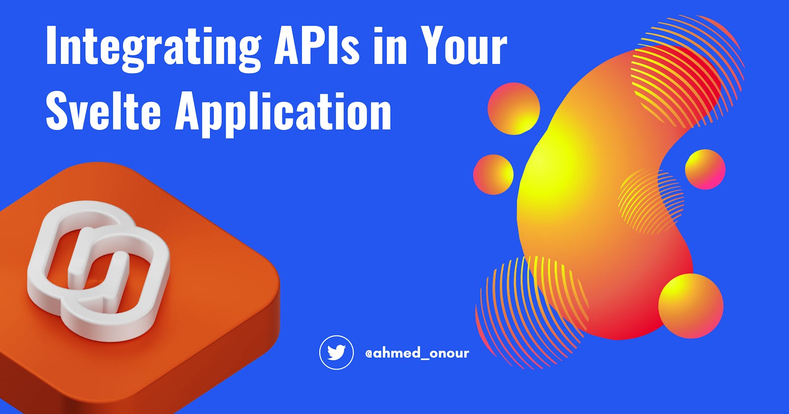 Integrating APIs in Your Svelte Application