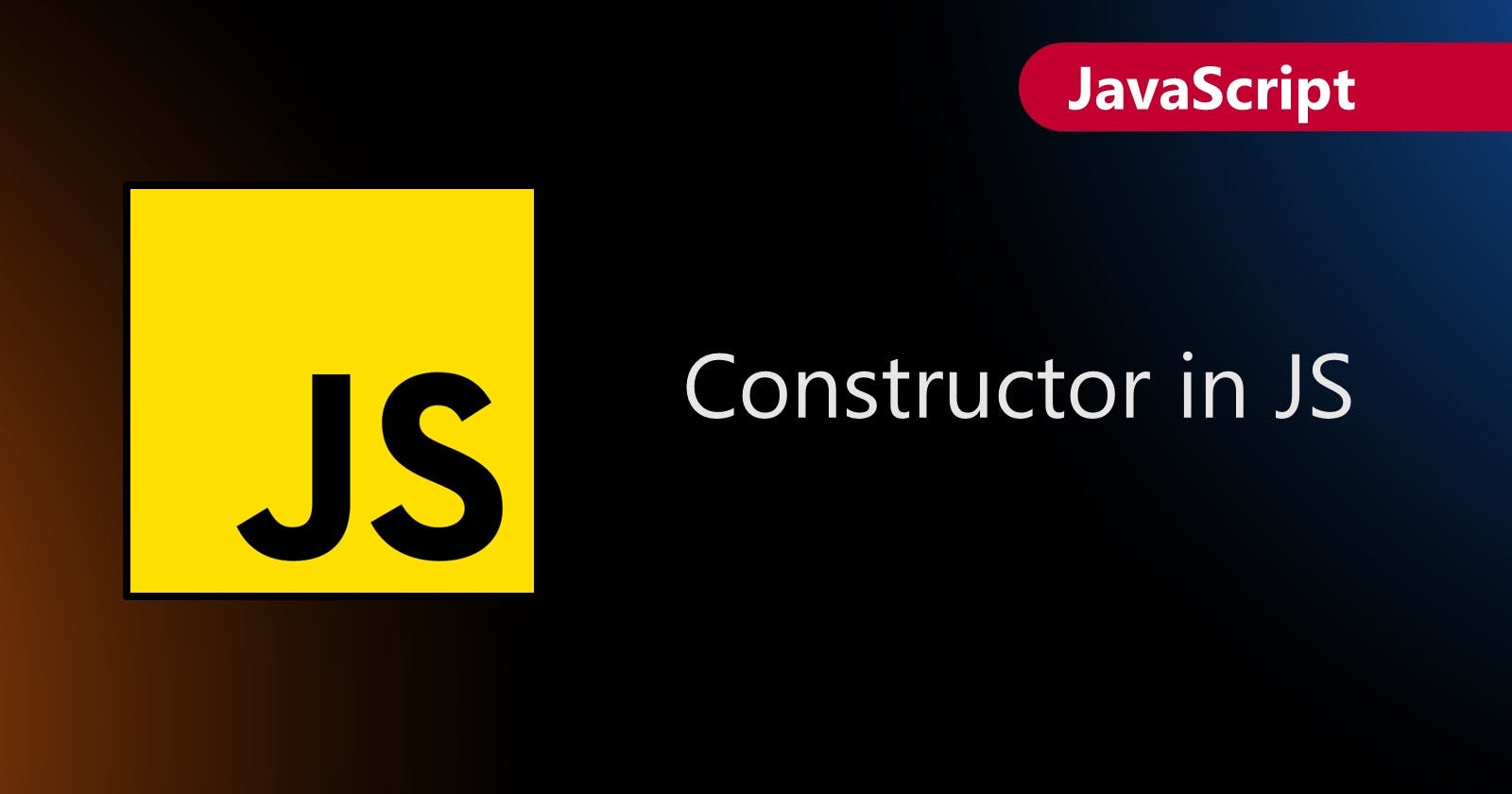 Constructor in JS