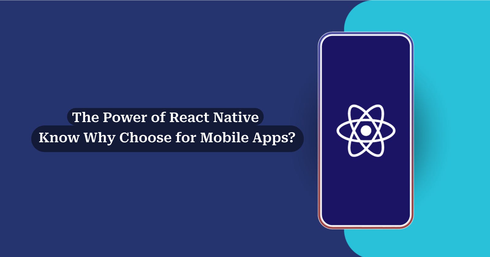 Top 9 Advantages of React Native for Mobile App Development