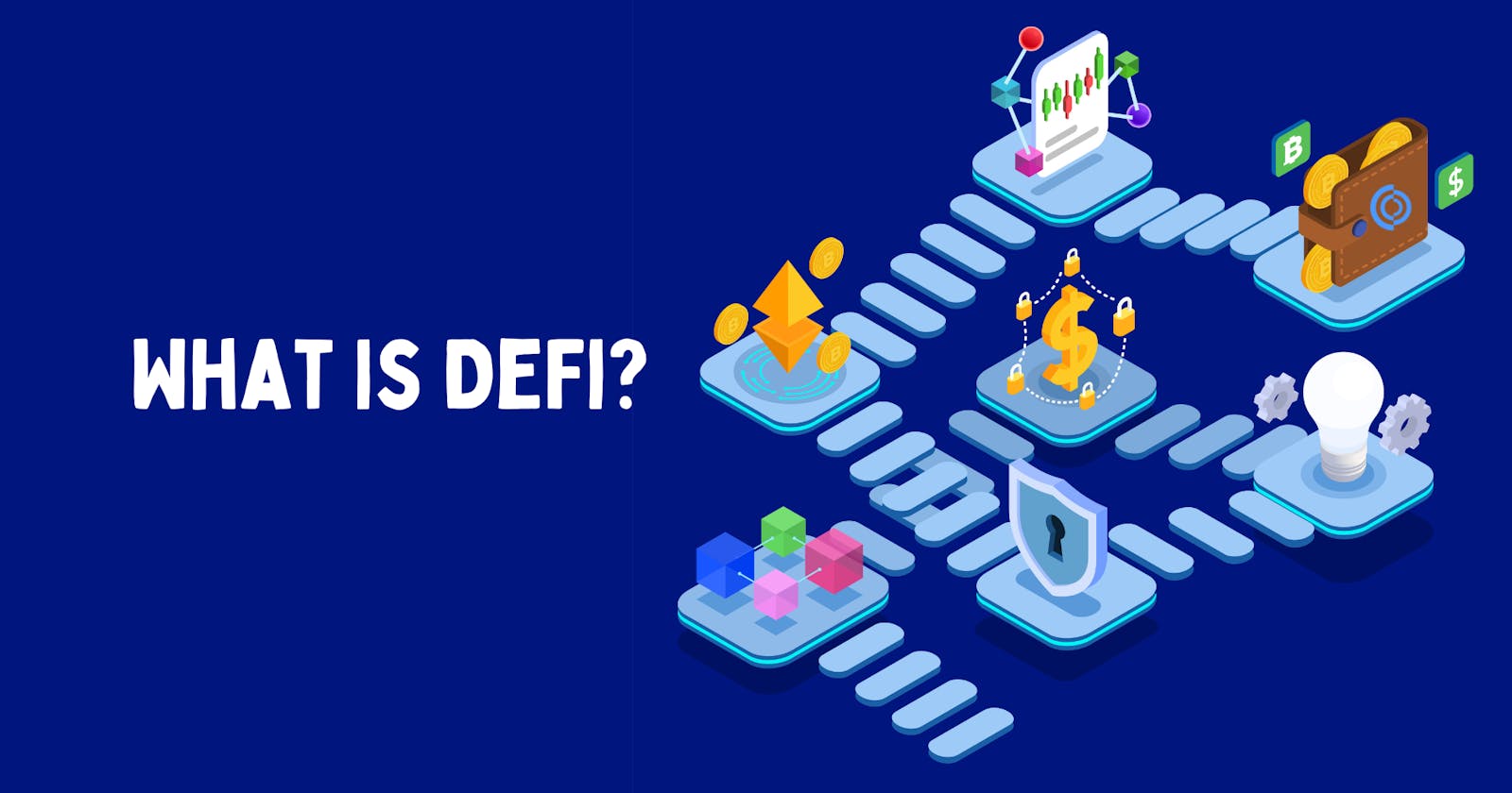 What is (Decentralized Finance)DeFi?