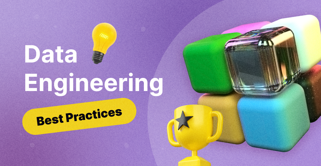 Data Engineering Best Practices