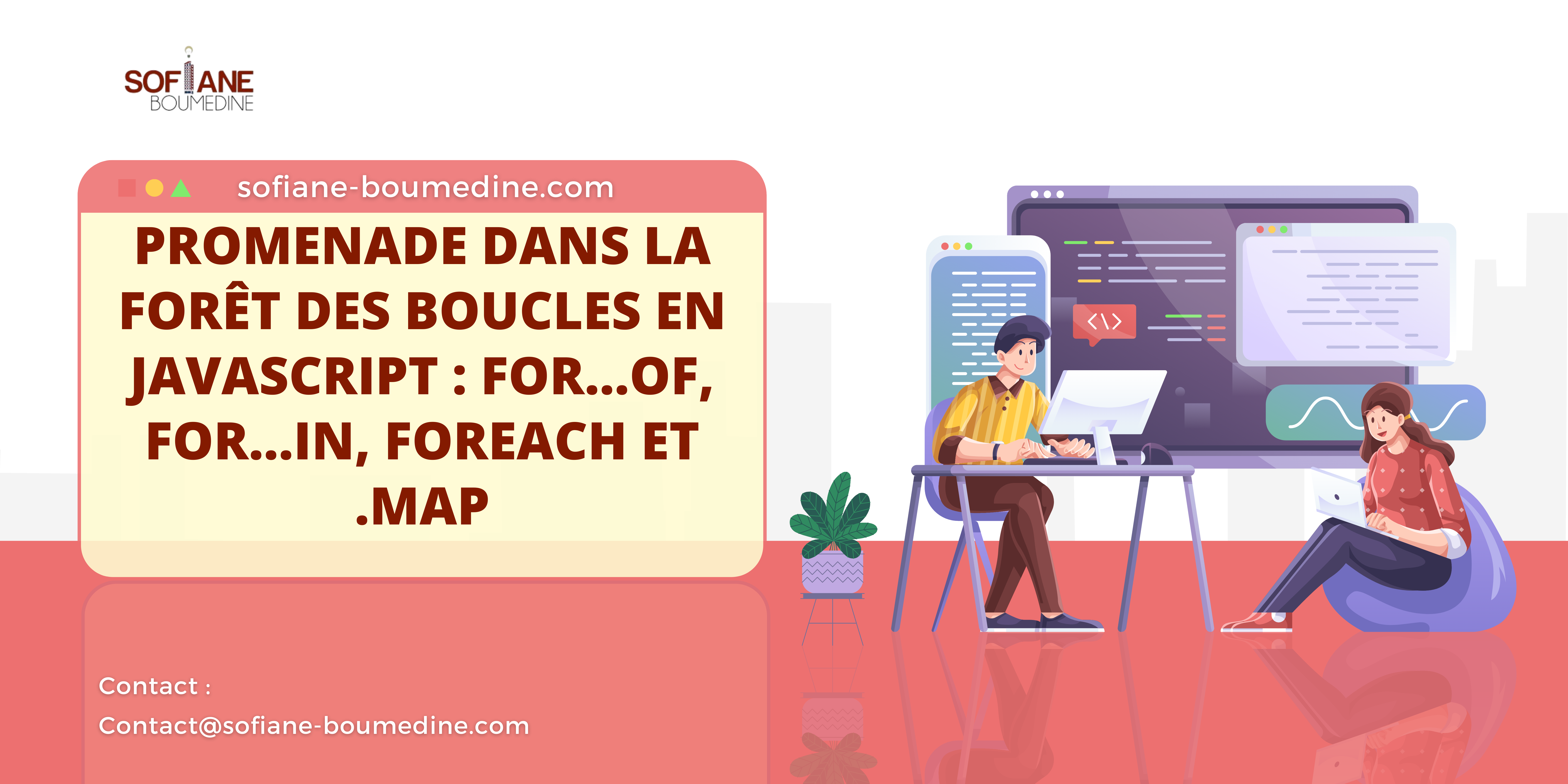 Promenade dans la forêt des boucles en JavaScript : For…of, For…in, ForEach et .map