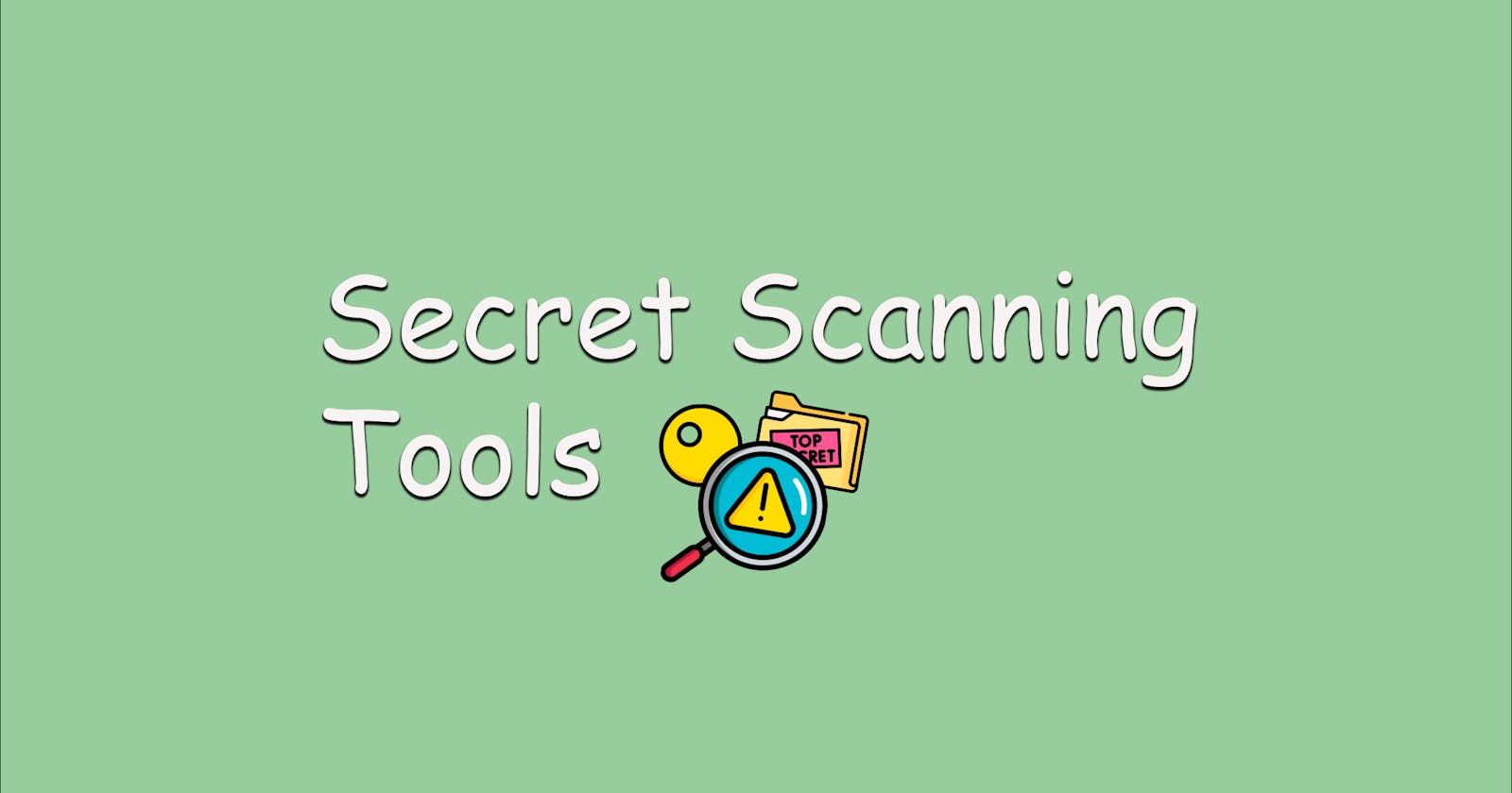 Open-Source Secret Scanning Tools