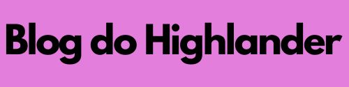 Blog do Highlander