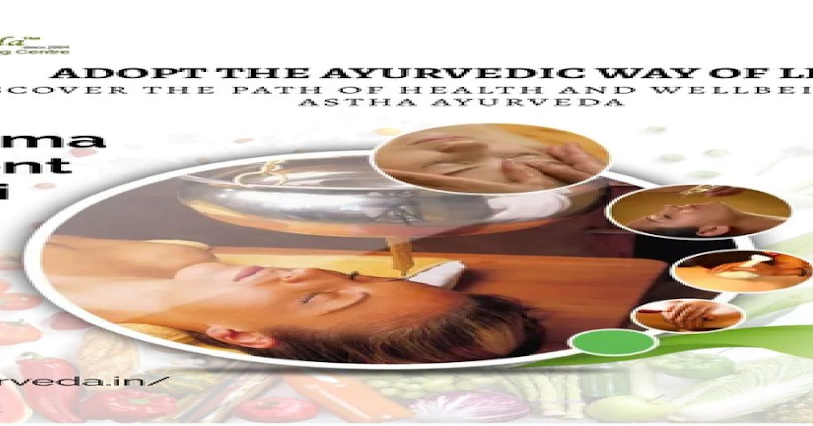Unlocking Wellness: Experience Panchkarma Treatment in Delhi & Online Ayurvedic Doctor Consultation with Astha Ayurveda