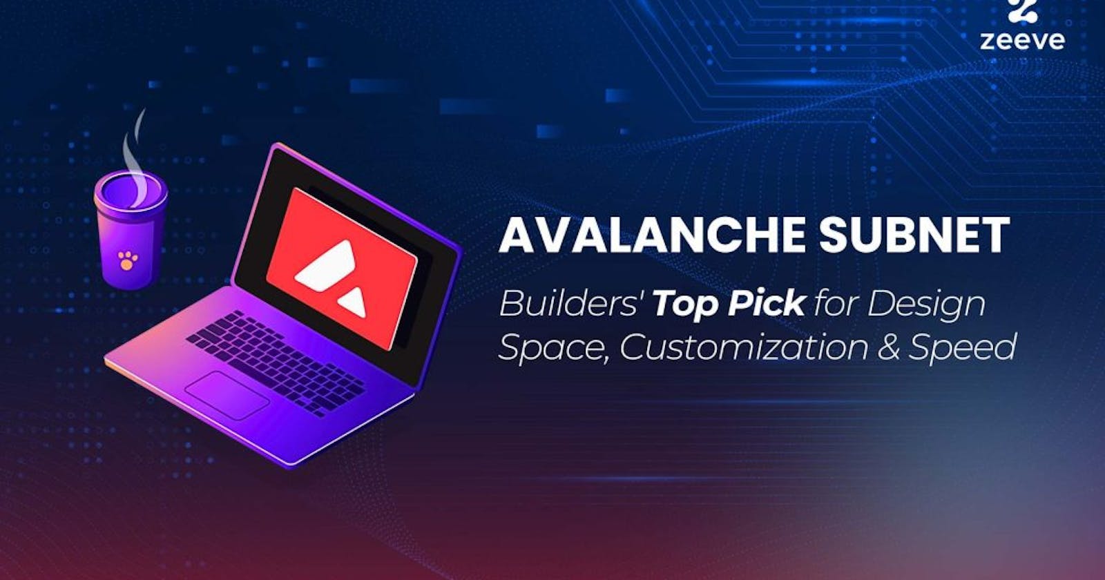 Why Build on Avalanche Subnets: Key Factors for its Adoption