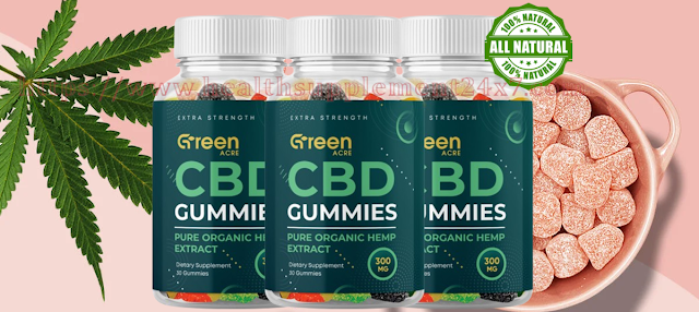 Green Acre CBD Gummies Review (Consumer Honest Experience Exposed)