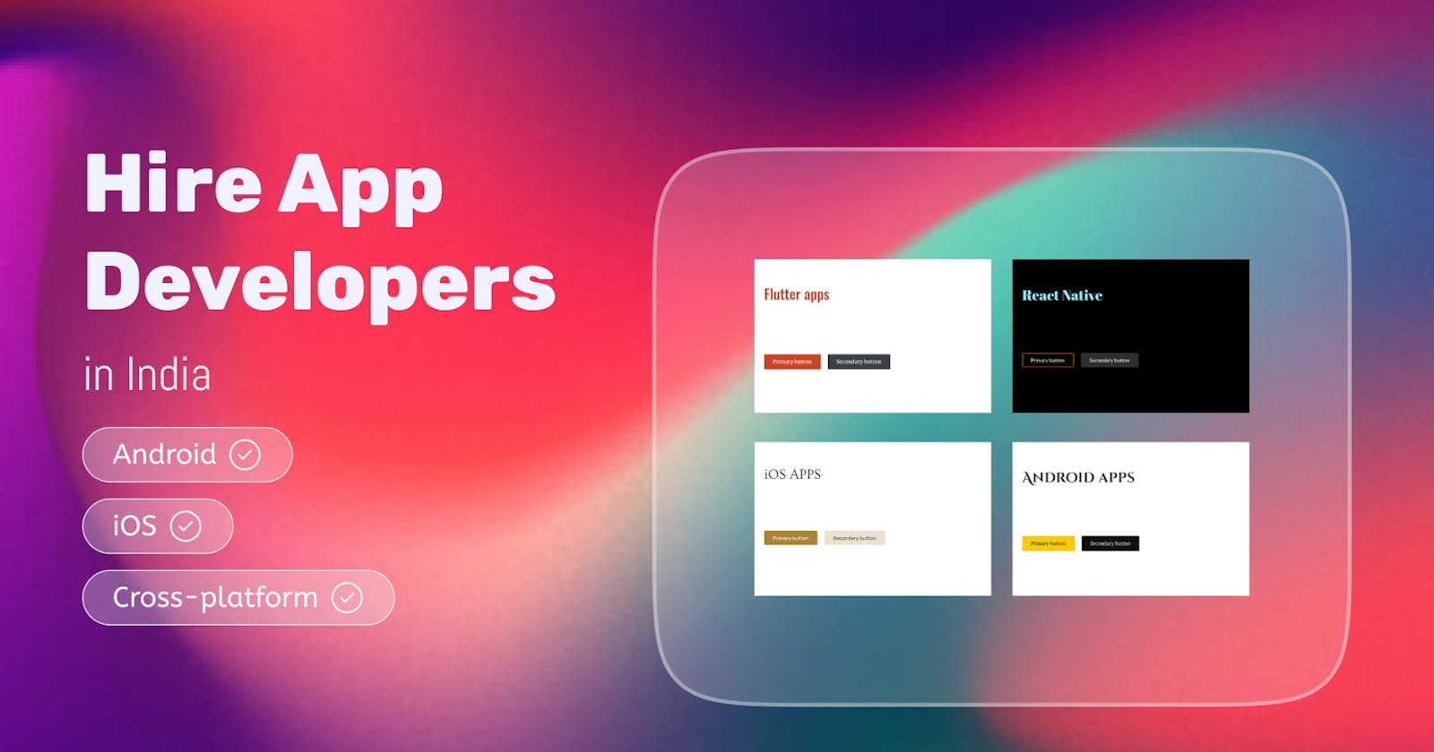 Looking to Develop Your Dream App? Consider Hiring App Developers in India!