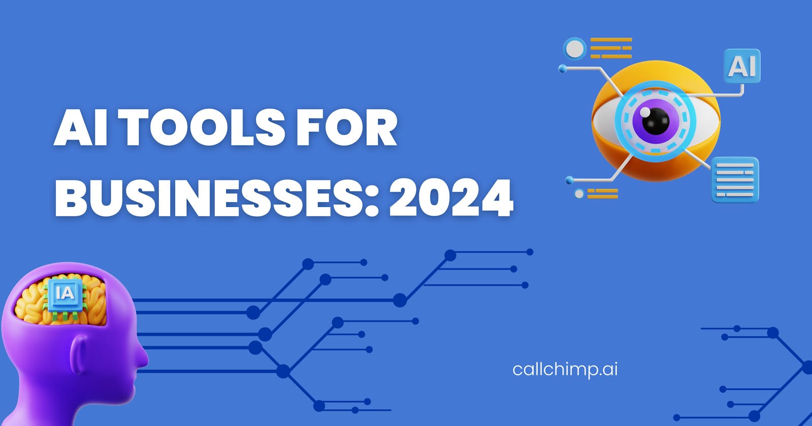 AI Tools for Businesses: 2024