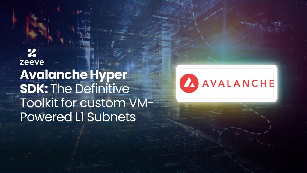 Avalanche HyperSDK: The Definitive Toolkit for Custom VM-Powered Subnets