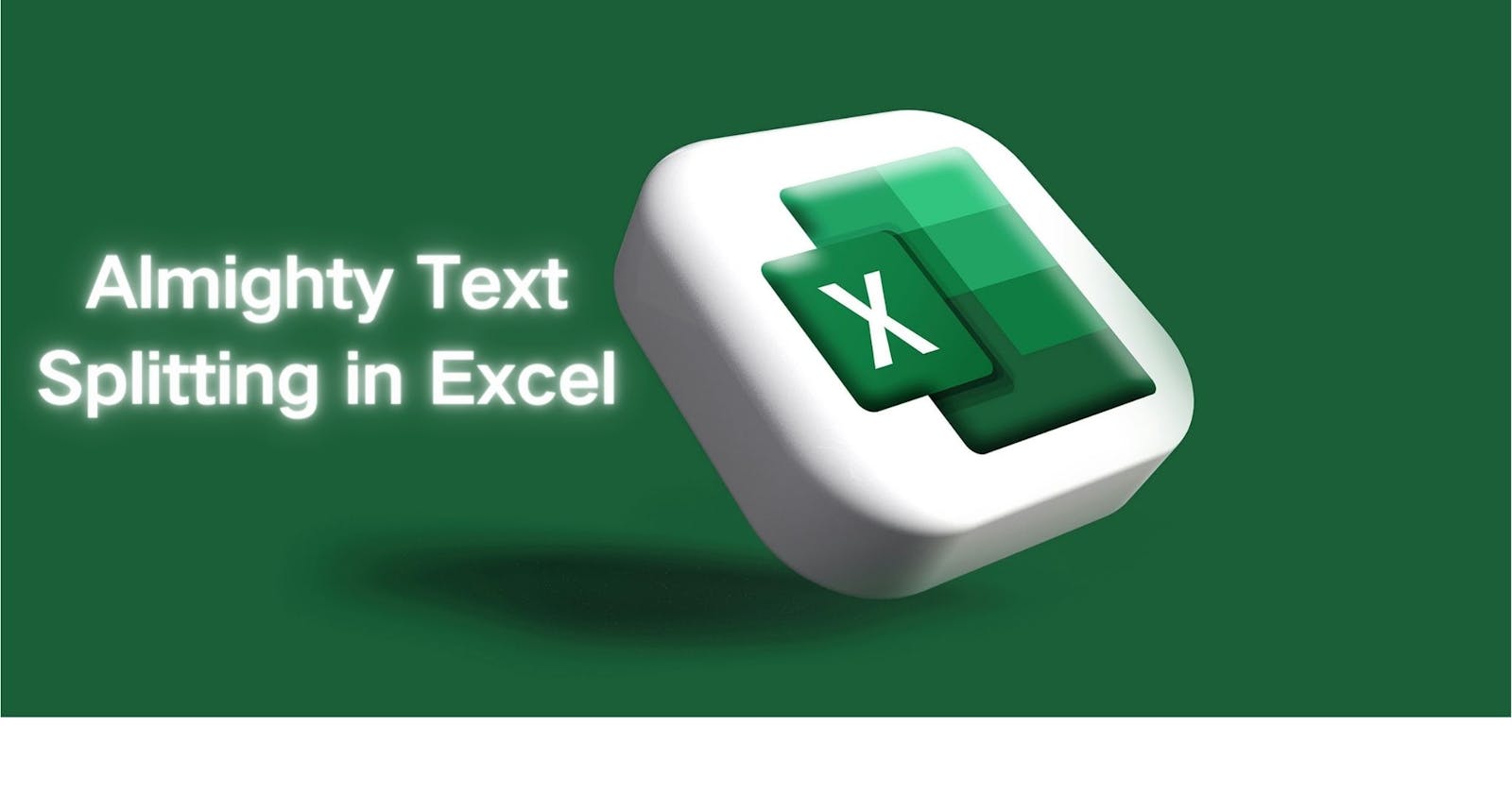SPL XLL Practice: Almighty Text Splitting in Excel