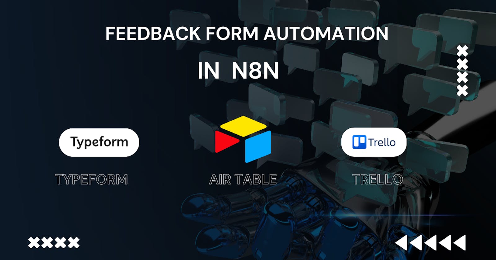 Automating Feedback with n8n.io: Typeform -> Airtable -> Trello