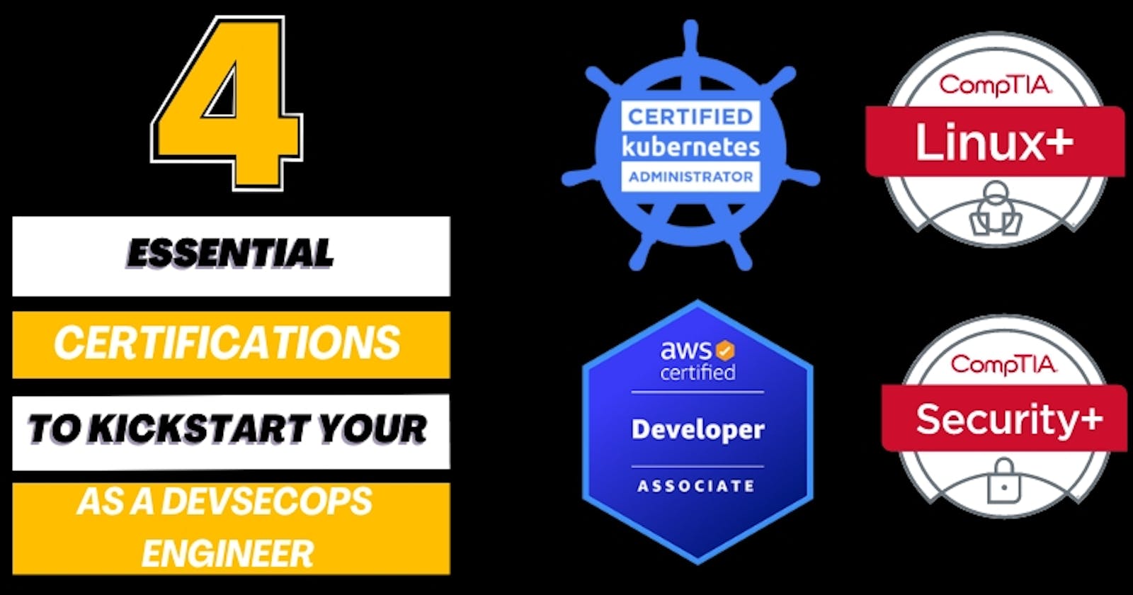 Kickstarting Your DevSecOps Career - The 4 Essential Certifications You Need
