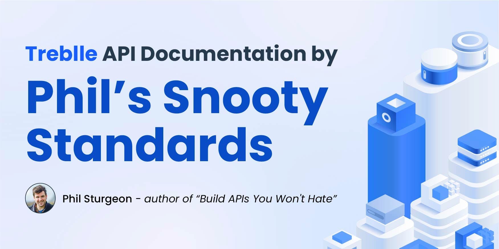 How does Treblle API Documentation Hold Up to Phil’s Snooty Standards