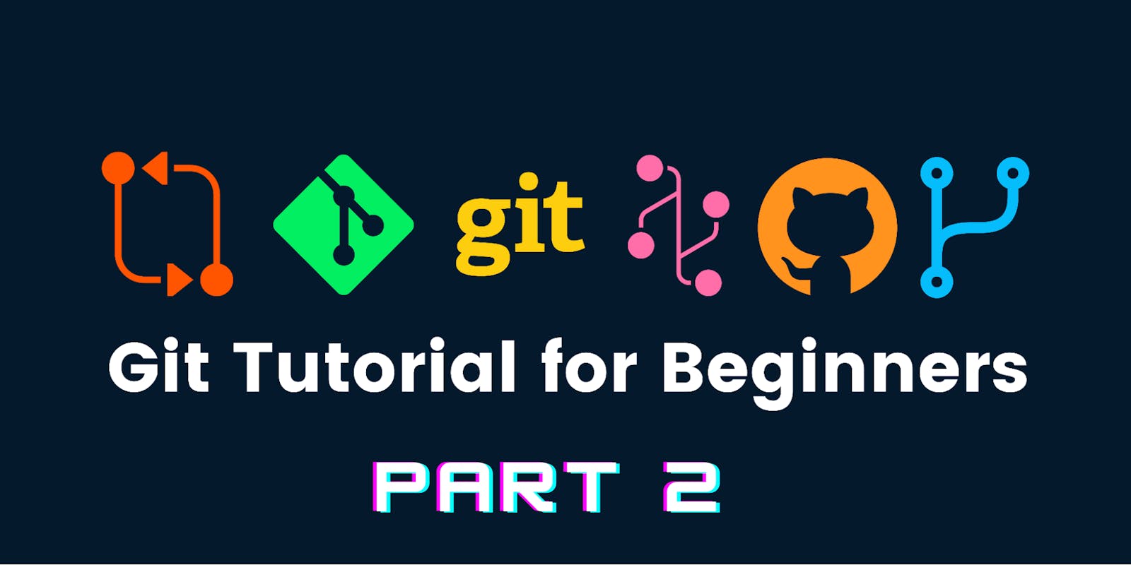 Mastering Git and Github: Essential Information (Part 2)