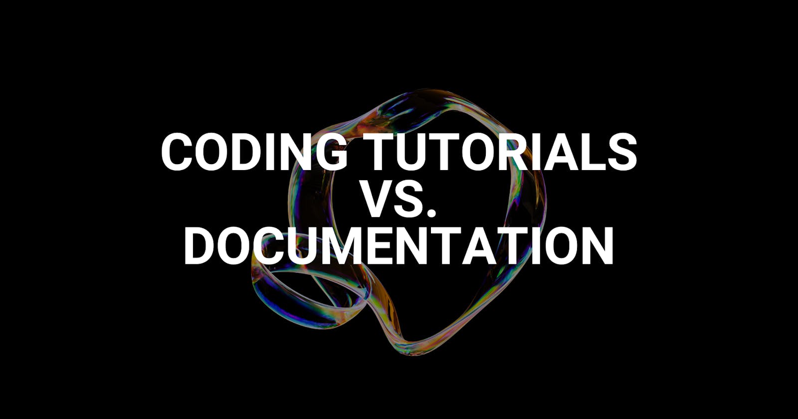 Coding Tutorials vs. Documentation: Which is Better for Learning?