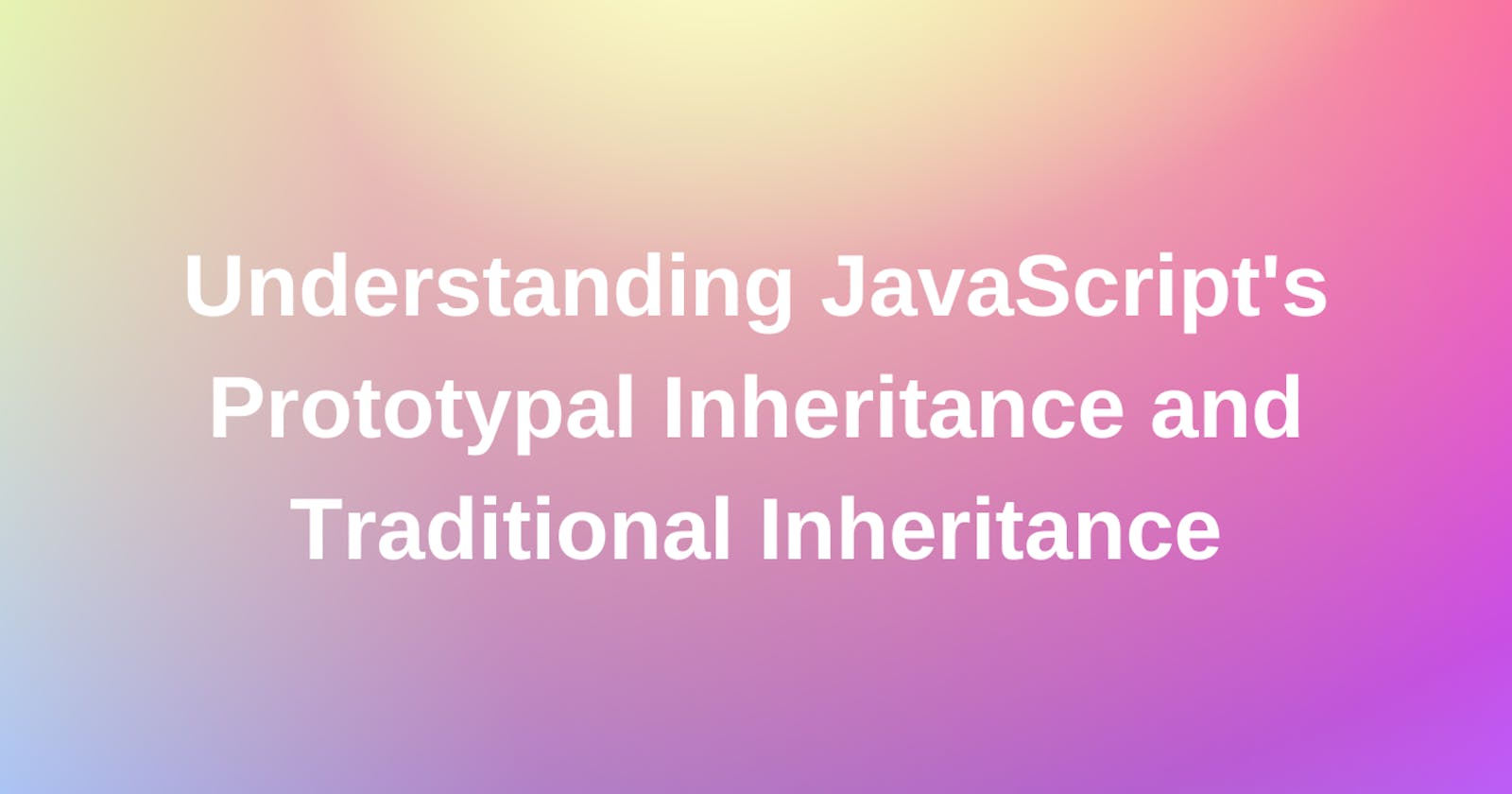 Difference between JavaScript's Prototypal Inheritance and Traditional Inheritance