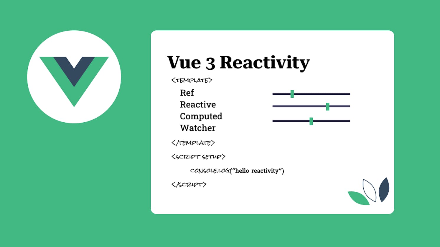 Using Reactivity in Vue 3