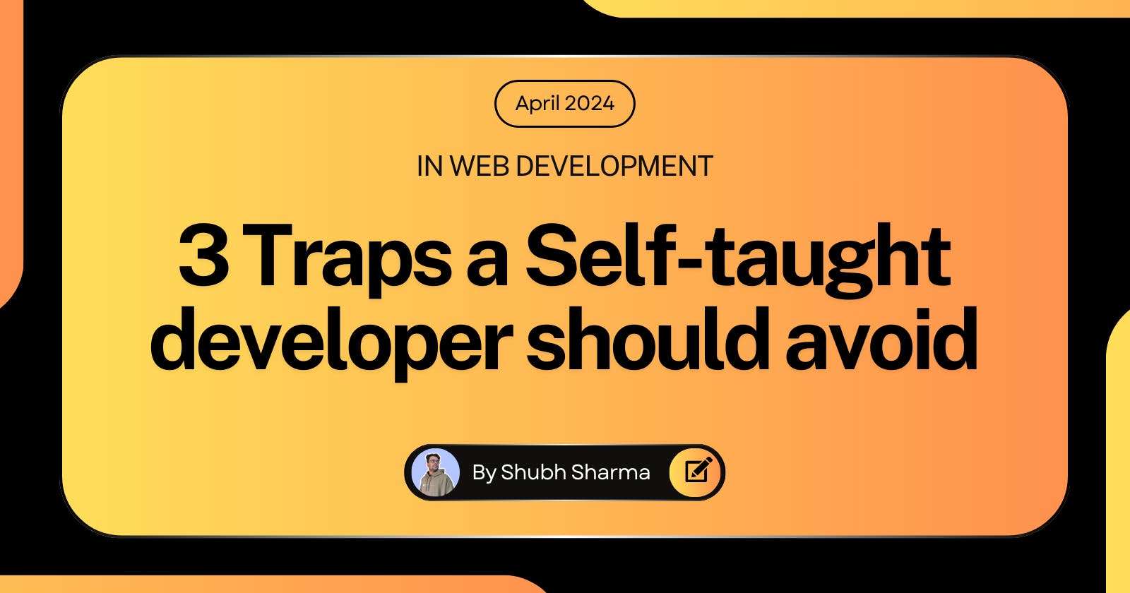 Self taught developers should avoid these traps
