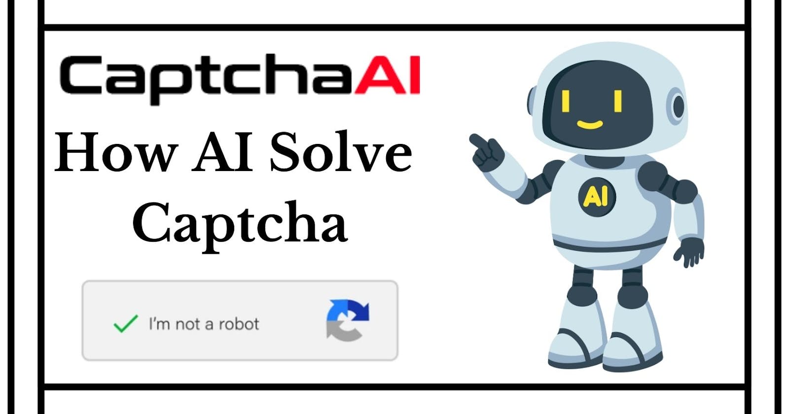 The Power of AI in Overcoming Captchas