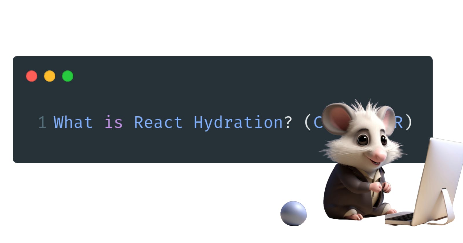 What is React Hydration?