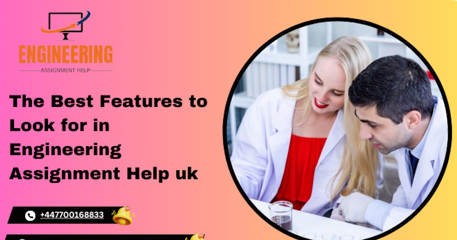 The Best Features to Look for in Engineering Assignment Help uk