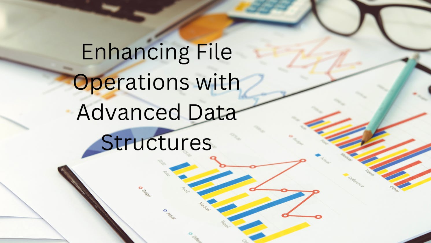 Enhancing File Operations with Advanced Data Structures