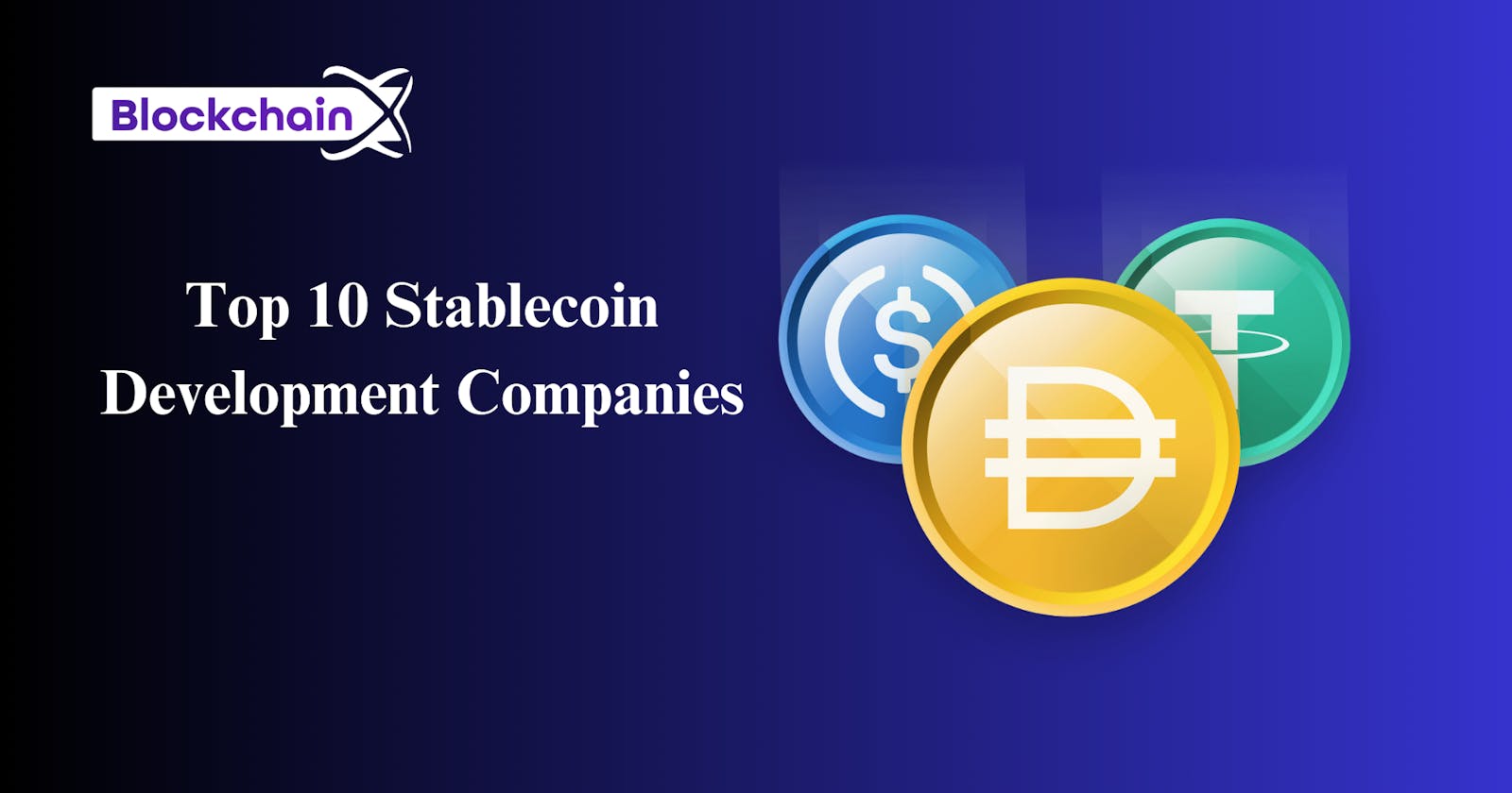 Top 10 Stablecoin Development Company in 2024