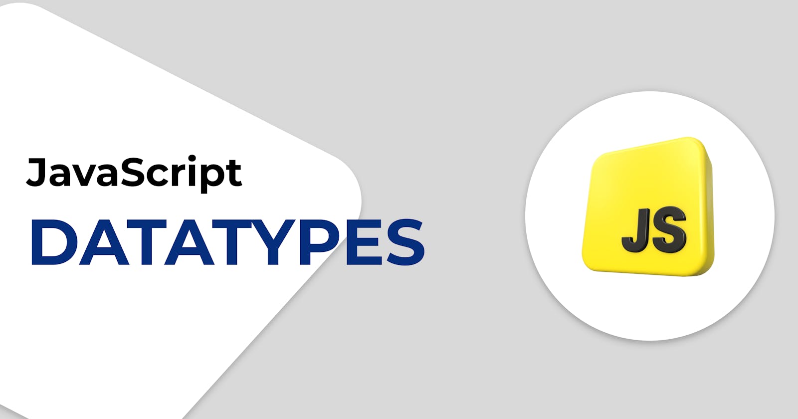 All You Need to Know About JavaScript Data Types