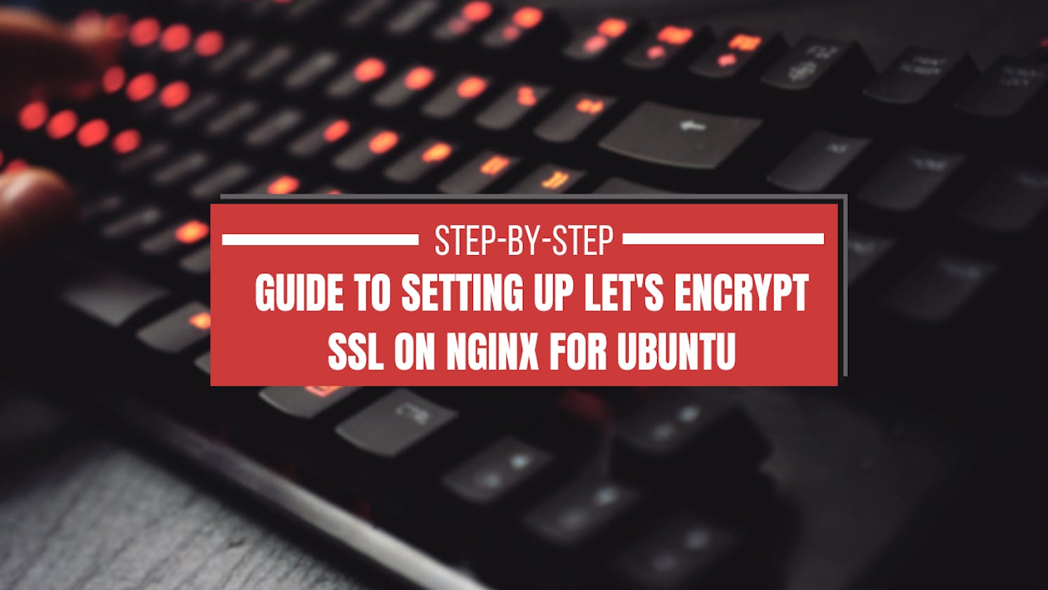 Step-by-Step Guide to Setting Up Let's Encrypt SSL on Nginx for Ubuntu